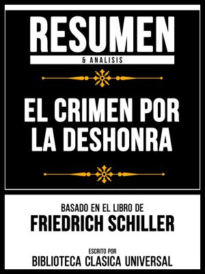 cover image of Resumen & Analisis--El Crimen Por La Deshonra--Basado En El Libro De Friedrich Schiller